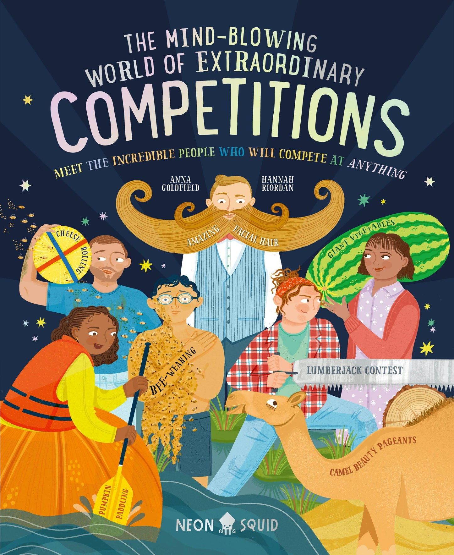Book cover of 'The Mind-Blowing World of Extraordinary Competitions' with illustrated characters and text. Children's book age 8-12. Anna Goldfield. Hannah Riordan.