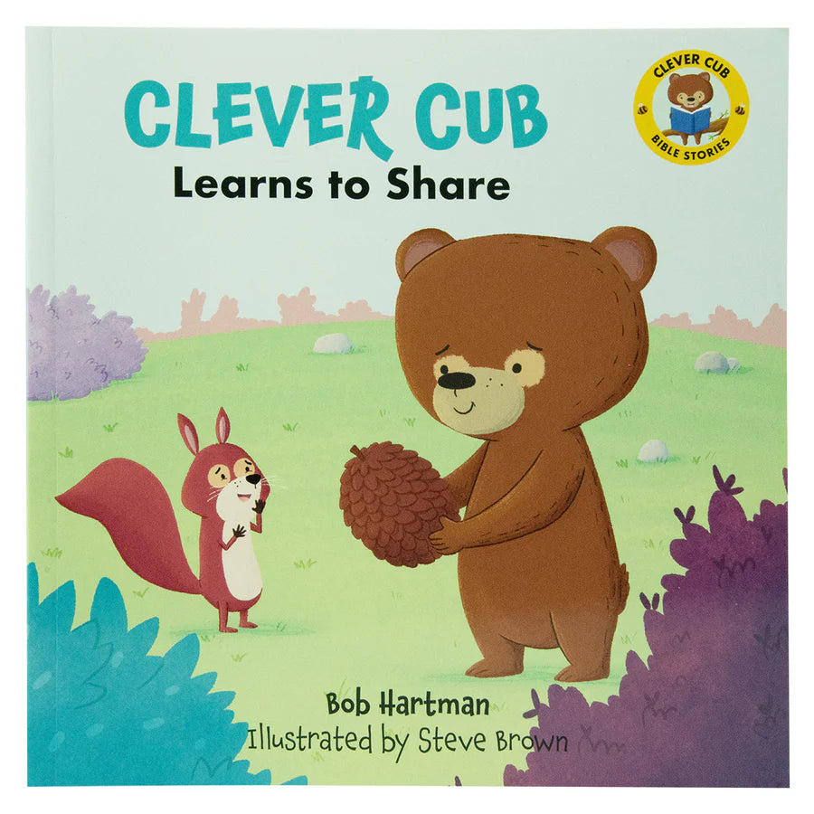 Book cover of 'Clever Cub Learns to Share' with a bear and squirrel illustration.
Christian picture books for toddlers
Kids storybook about sharing
Christian books South Africa
Faith-based storybooks for kids
Books about kindness for kids
