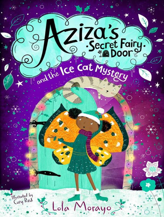 edelan kay, picture book, diverse children's books, aziza's secret fairy door and the ice cat mystery by lola morayo, aziza's secret fairy door and the ice cat mystery, lola morayo