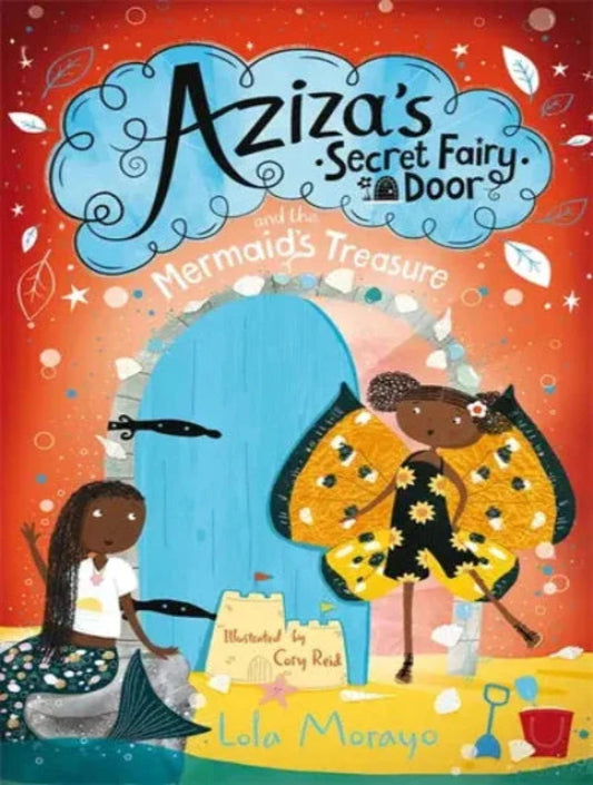 edelan kay, picture book, diverse children's books, aziza's secret fairy door and the mermaid's treasure by lola morayo, aziza's secret fairy door and the mermaid's treasure, lola morayo
