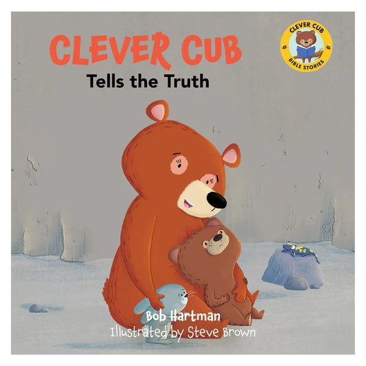 Clever Cub Tells the Truth, a Christian children's picture book about honesty, friendship and learning to tell the truth through a Bible story.