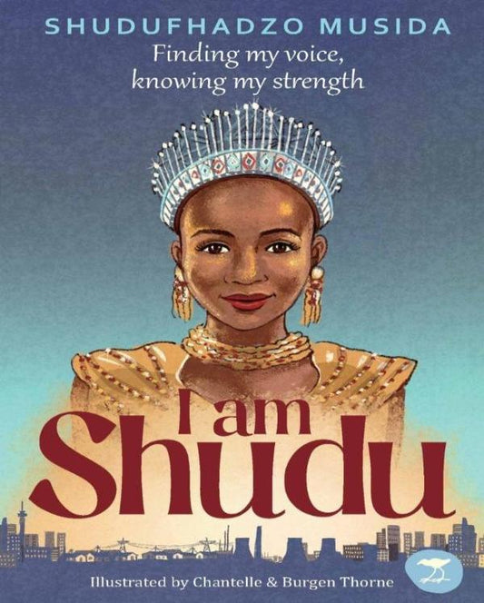 edelan kay, picture book, diverse children's books, i am shudu: finding my voice, knowing my strength by shudufhadzo musida, i am shudu: finding my voice, knowing my strength, shudufhadzo musida