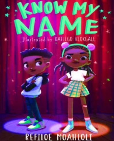edelan kay, picture book, diverse children's books, know my name by refiloe moahloli, know my name, refiloe moahloli