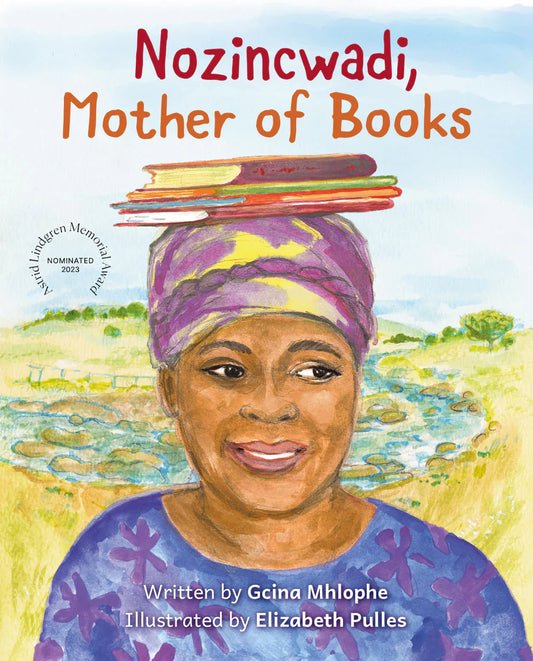 edelan kay, picture book, diverse children's books, nozincwadi, mother of books by gcina mhlophe, nozincwadi, mother of books, gcina mhlophe