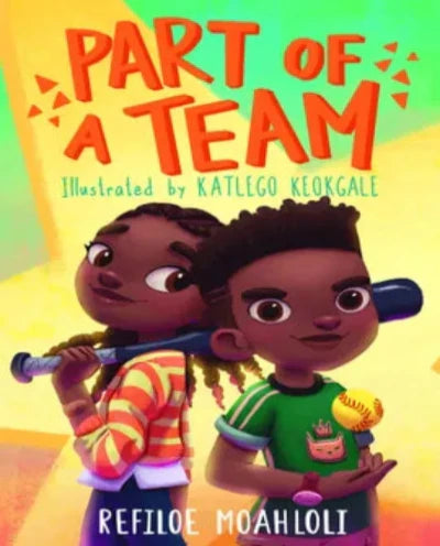 edelan kay, picture book, diverse children's books, part of a team by refiloe moahloli, part of a team, refiloe moahloli