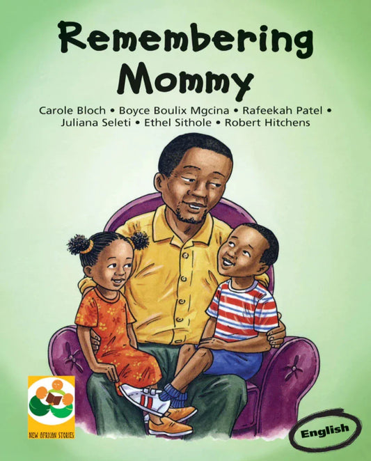 edelan kay, picture book, diverse children's books, remembering mommy by carole bloch et al, remembering mommy, carole bloch et al