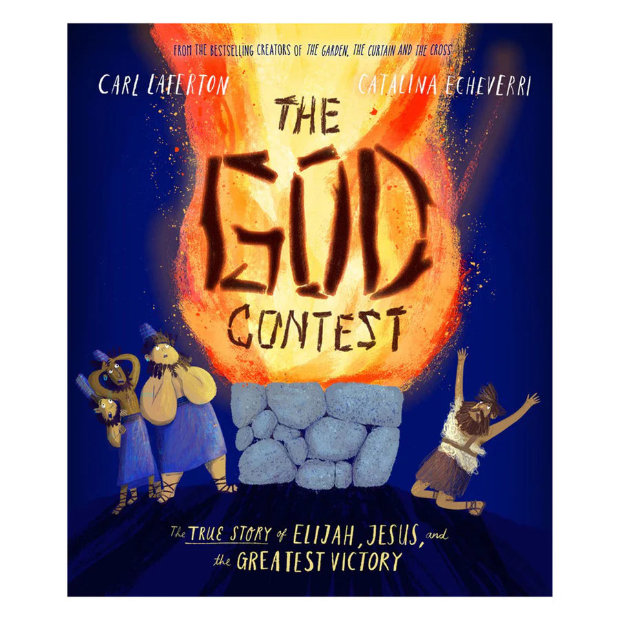 Christian children’s book The God Contest by Carl Laferton teaching kids about the one true God through a Bible story.