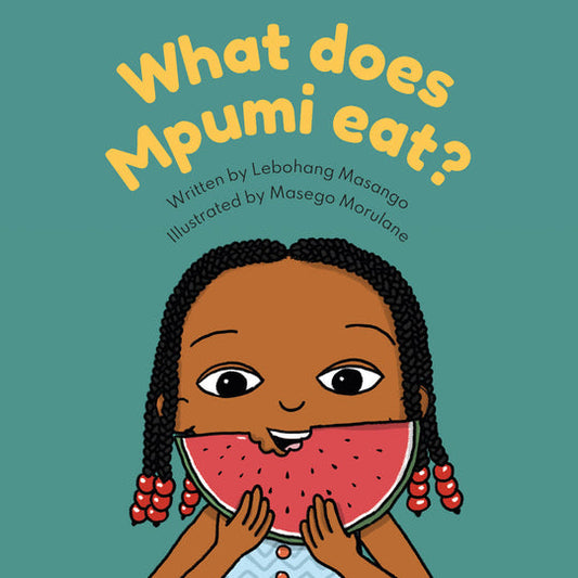 edelan kay, picture book, diverse children's books, what does mpumi eat? by lebohang masango, what does mpumi eat?, lebohang masango