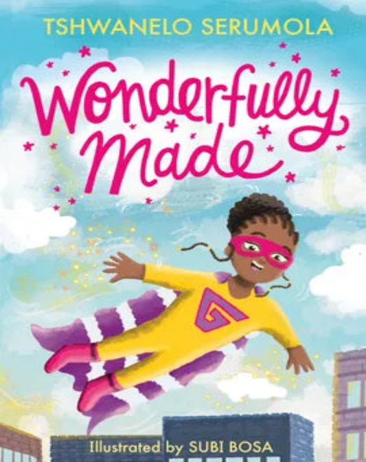 edelan kay, picture book, diverse children's books, wonderfully made by tshwanelo serumola, wonderfully made, tshwanelo serumola